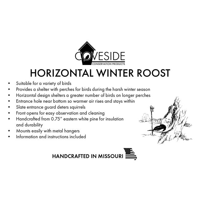 Horizontal Winter Roost